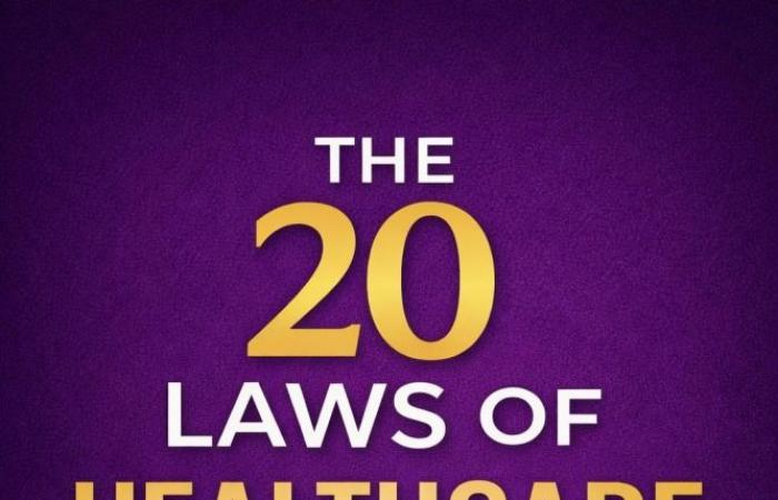 في أحدث إصداراته الموجهة لقادة القطاع الطبي ومجالس الإدارة .. بارِتوش بالاف يطلق "القوانين العشرين لتسويق الرعاية الصحية"